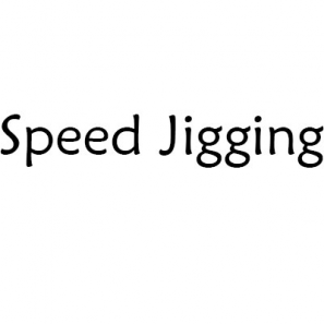 Speed Jigging